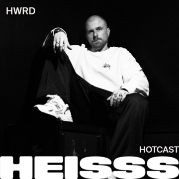 2025-12-17 - HWRD - HEISSS Hotcast 051.png