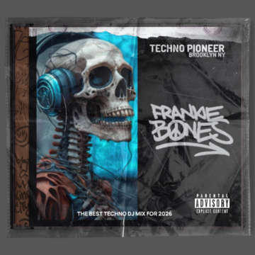2025-12-24 - Frankie Bones - Techno Pioneer 2026 (Promo Mix).png