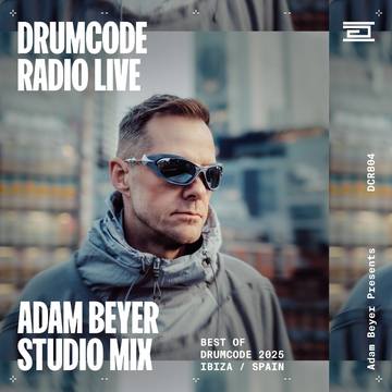 2025-12-26 - Adam Beyer - Drumcode Radio (DCR804).webp