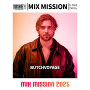 2025-12-29 - ButchVoyage - Mix Mission