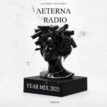 2025-12-31 - Meduza - Aeterna Radio 009 (Year Mix 2025).png