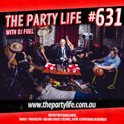 2026-02-06 - DJ Fuel - The Party Life 631