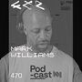 2026-03-16 - Mafrk Williams - CLR Podcast 470.jpg