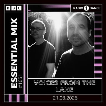 2026-03-21 - Voices From The Lake - Essential Mix.jpg