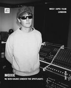 2026-04-01 - Moxie, Ben Hauke - NTS Radio
