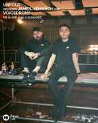 2026-03-01 - James Newmarch b2b Voicedrone @ UNFOLD CVXII, …