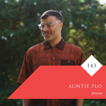 2026-05-05 - Auntie Flo - Phonica Mix Series 143.png