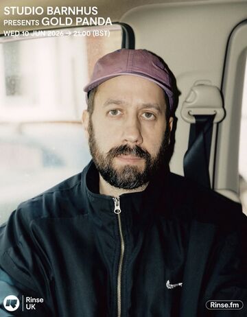 2026-06-10 - Gold Panda - Studio Barnhus, Rinse FM.jpg