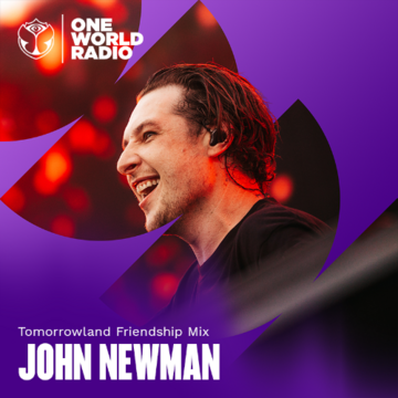 2026-06-18 - John Newman - Tomorrowland Friendship Mix.png