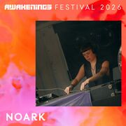 2026-07-12 - Noark @ Awakenings Festival