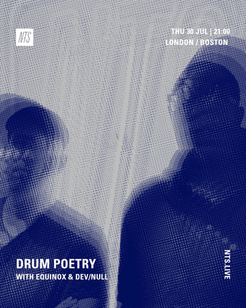 2026-07-30 - Equinox, Dev-Null - Drum Poetry, NTS Radio.webp