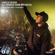 2026-08-07 - Uncle Dugs, DJ Yankee - Run Come Follow Friday, Rinse FM.jpg