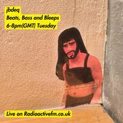 2025-06-24 - jbdeq - Beats, bass and bleeps, Radioactive FM