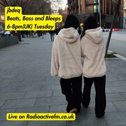 2026-05-26 - jbdeq - Beats, bass and bleeps, Radioactive FM