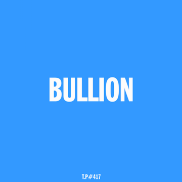 417-BULLION-copy.png