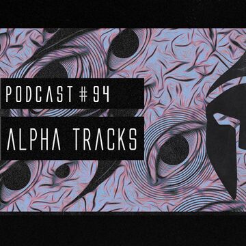 Alpha Tracks - Bassiani Podcast 94.jpg