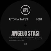 2022-11-20 - Angelo Stasi - Utopia Tapes 01
