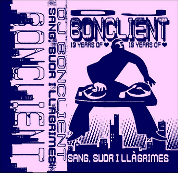 DJ BonClient - Sang, suor i llàgrimes.png