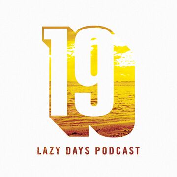 Lazdy Days Podcast 19.jpg