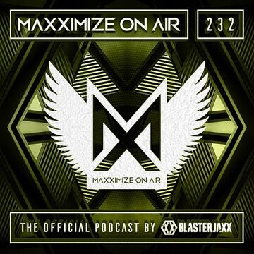 Maxximize On Air 232.jpg