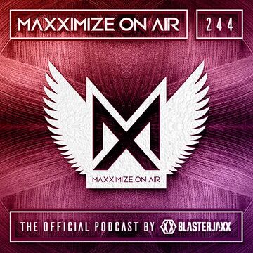 Maxximize On Air 244.jpg