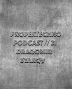 2020-05-20 - Dragomir Syarov - Propertechno Podcast 21