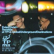 2024-03-01 - Evian Christ & Seretide @ TranceParty 13: Glo …