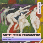 2025-02-14 - Lukas Sawicki - Off The Record, IDA Radio
