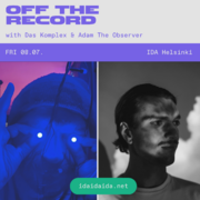 2022-07-08 - Das Komplex, Adam The Observer - Off The Reco …
