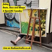 2026-03-31 - jbdeq - Beats, bass and bleeps, Radioactive FM