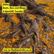 2026-06-09 - jbdeq - Beats, bass and bleeps, Radioactive FM